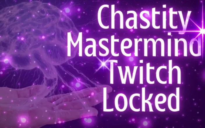 Goddess Misha Goldy: Chastity Mastermind - Twitch Locked