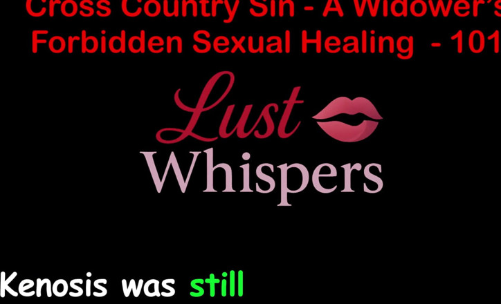 LustWhispers: Cross Country Sin: a Widower’s Illicit Sexual Healing Part One...