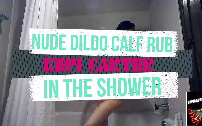 Kepi Carter studios: Calf Shower Rub