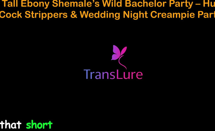 TransLure: English Audio Sex Story - Tall Ebony Shemale’s Wild Bachelor Party -...