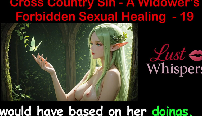 LustWhispers: Cross country Sin: Die sexuelle heilung eines Witwers teil 19 - englische...