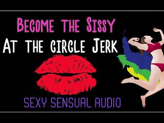 Camp Sissy Boi: APENAS ÁUDIO - Torne-se a maricas no círculo masturbando versão de áudio aprimorada