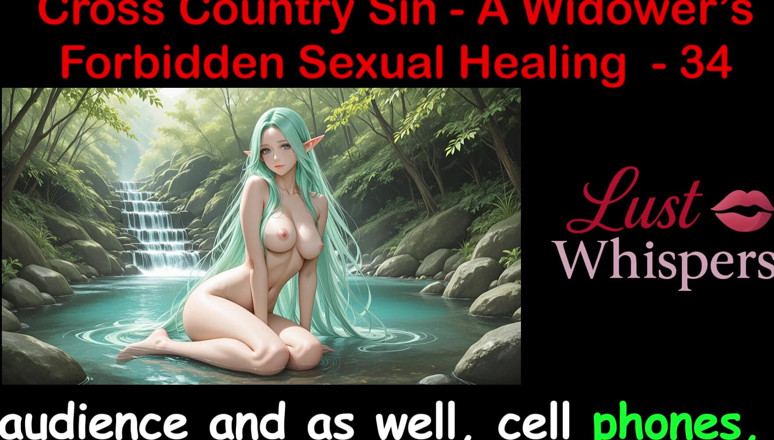LustWhispers: Cross Country Sin: a Widower’s Sexual Healing Part 34 - English Audio...