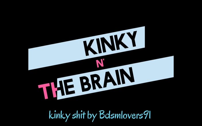 Kinky N the Brain: Fülle mein glas mit deiner pisse, papi - gefärbte version