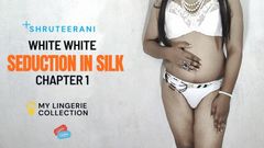Shruteerani: 丝质诱惑 - 第一章
