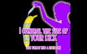 Camp Sissy Boi: AUDIO ONLY - I control the size of your dick lets...