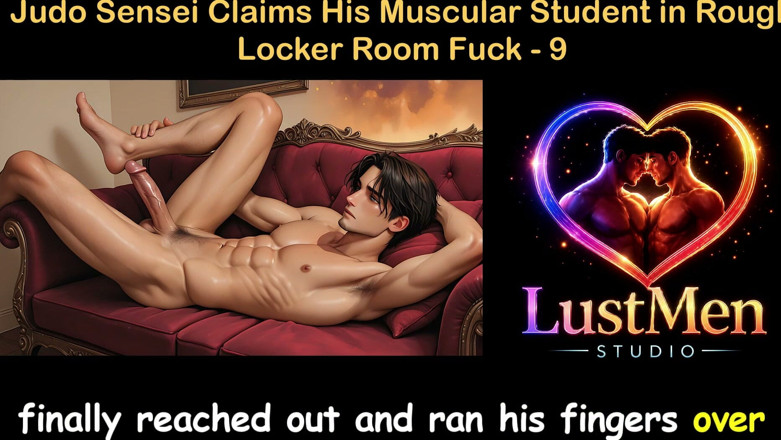 LustMen: Gay Audio Sex Story - Judo Sensei twierdzi, że jego muskularny student...