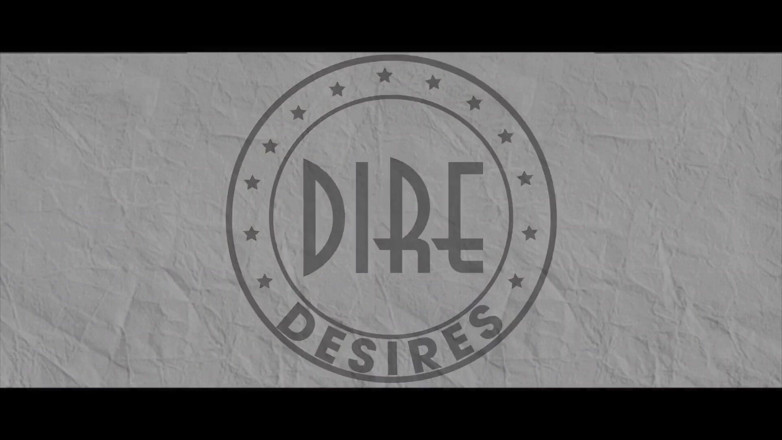 Dire Desires: Personal Files