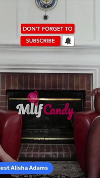 Milfcandy Podcast by Mrflourish with Guest Alisha Adams