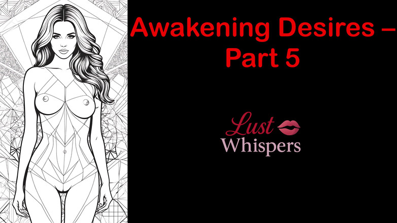 LustWhispers: Erwachen von wünschen - Teil 5 - englische Audiogeschichte mit Untertiteln