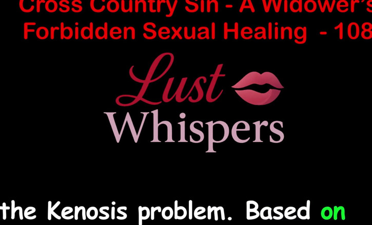 LustWhispers: Cross Country Sin: a Widower’s Illicit Sexual Healing Part One...