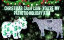 Goddess Misha Goldy: Cash cow natal - youre my pathetic holiday atm