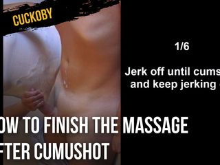 Cuckoby: Instrucțiuni de masaj thailandez - Cum să termini masajul după ejaculare