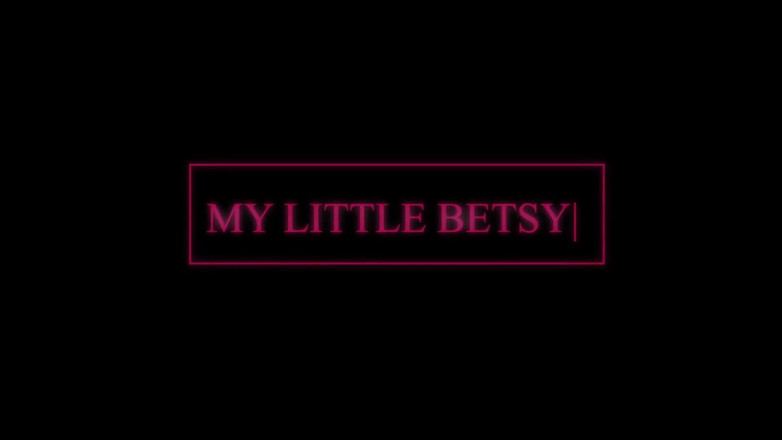 My Little Betsy: น้องสาวเลี้ยงสวยๆ ถูกเย็ด - ตอนที่ 1