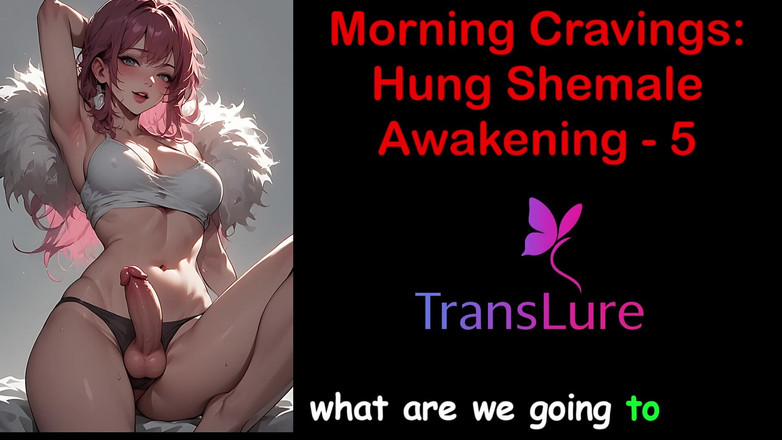 TransLure: Anglický audio sexuální příběh - Ranní chutě: Hung Shemale Probuzení - 5