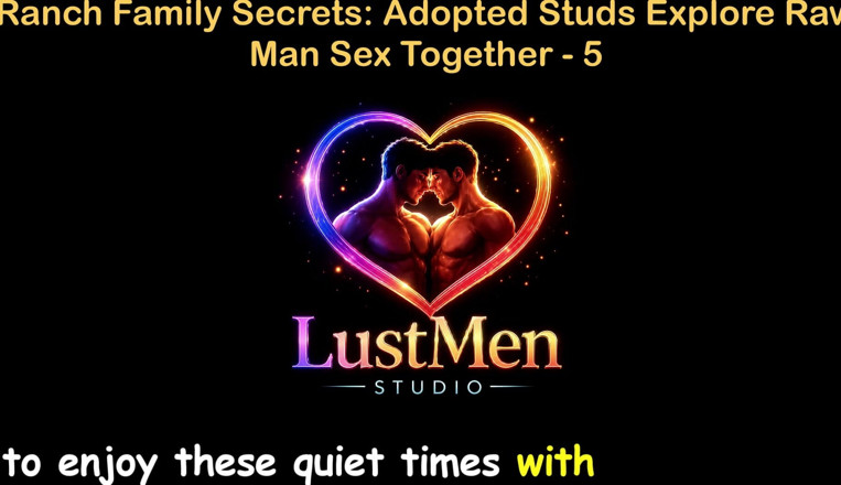 LustMen: 英語オーディオ ゲイセックスストーリー - 牧場家族の秘密 養子縁組のスタッドたち 探索 生の男性セックス - パート5