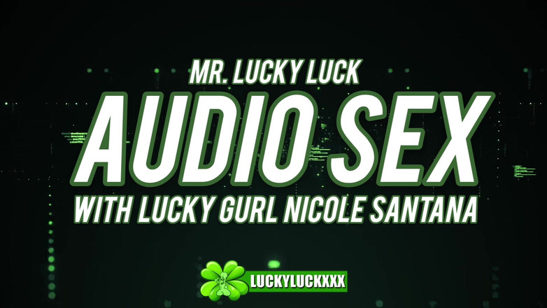 Lucky Luck XXX: 운 좋은 소녀 Nicole Santana - 운 좋은 놈과 섹스하는 오디오 섹스 Asmr 하드코어 섹스