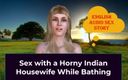 English audio sex story: 목욕하는 동안 발정난 인도 주부와의 섹스 - 영어 오디오 섹스 이야기