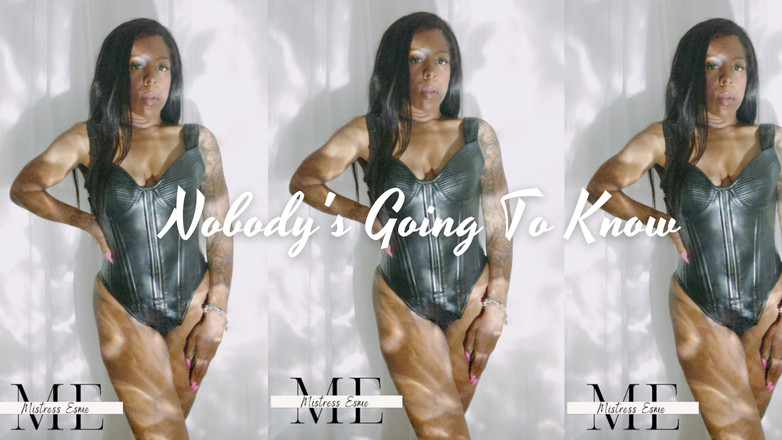 Mistress Esme: Nessuno lo saprà