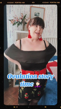 Ovulation Story