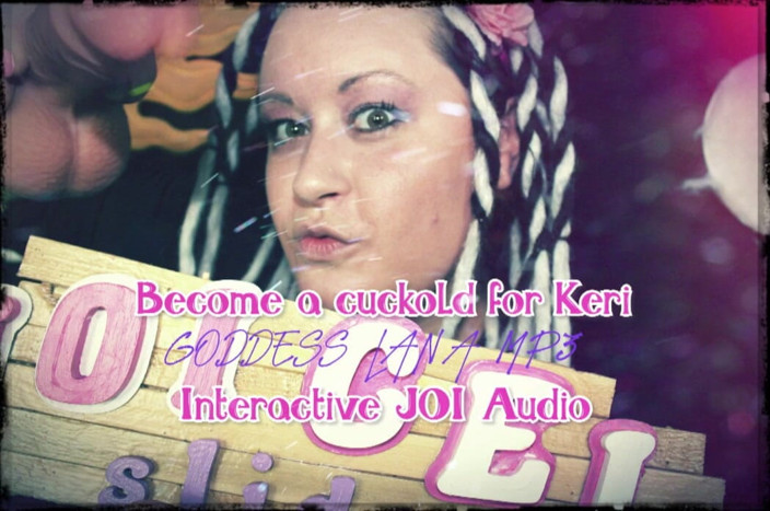 Campsissyboi: AUDIO ONLY - Become a cuckold for Keri interactive JOI audio