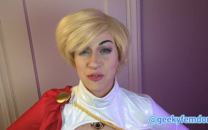 Geeky Femdom: Powegirls titten,Gedankenkontrolle Simps