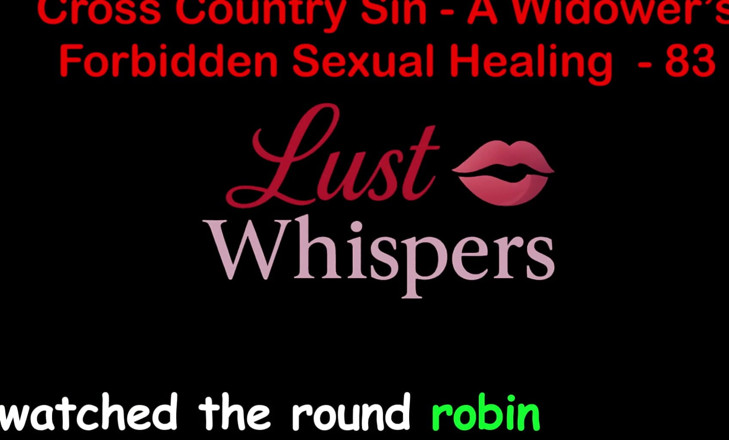 LustWhispers: Cross Country Sin: penyembuhan seksual terlarang seorang duda bagian 83 - cerita...