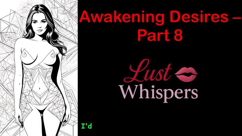 LustWhispers: Awakening Desires - Part 8 - English Audio Story with Subtitle