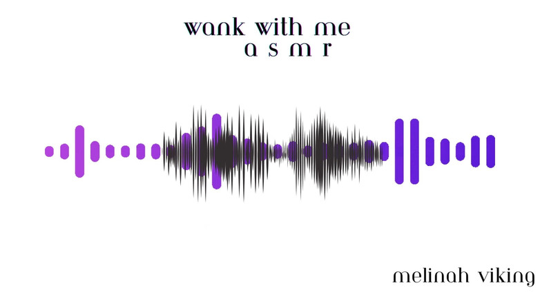 Melinah Viking: Wank se mnou Asmr