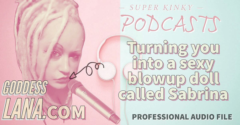 Campsissyboi: 音声のみ - 変態ポッドキャスト 19 サブリナと呼ばれるセクシーな爆破人形に変身