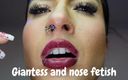 AnittaGoddess: Uriașă și fetiș cu nas