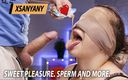 XSanyAny and ShinyLaska: Tatlı zevk. Sperm ve daha fazlası
