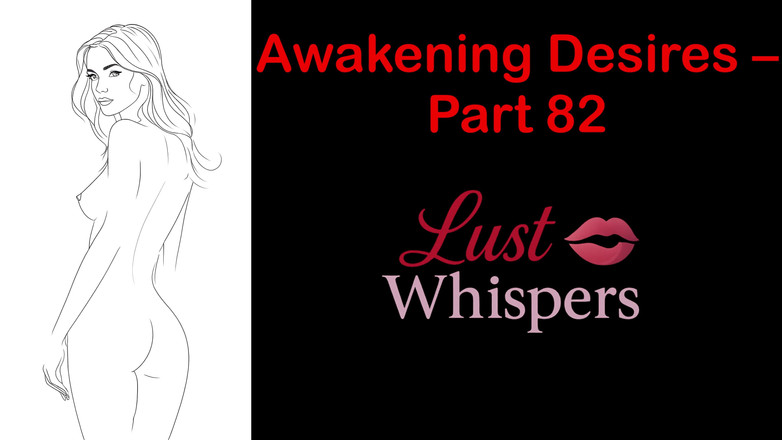 LustWhispers: 覚醒の欲望 - パート82 - 英語オーディオストーリー(字幕付き)