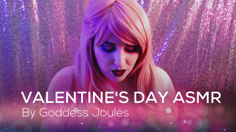 goddessjoules: Asmr di san valentino