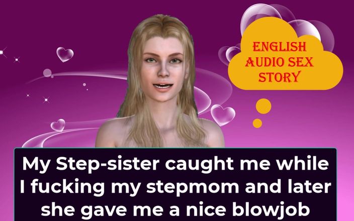 English audio sex story: Chị kế của tôi bắt gặp tôi trong khi tôi đang đụ...
