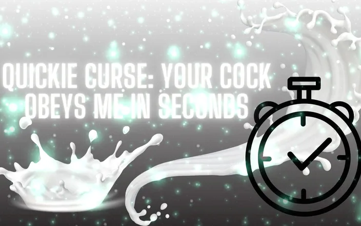 Goddess Misha Goldy: Quickie Curse - Your Cock Obeys Me in Seconds