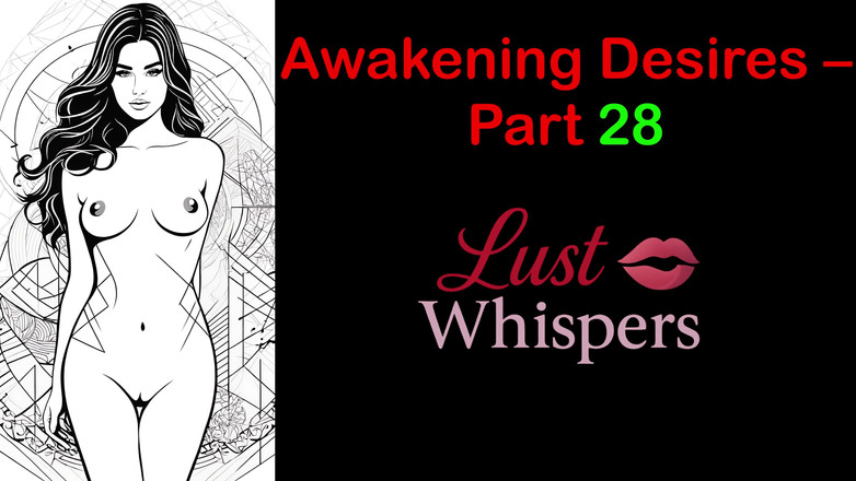 LustWhispers: Awakening Desires - bagian 28 - cerita audio bahasa inggris dengan terjemahan bahasa...