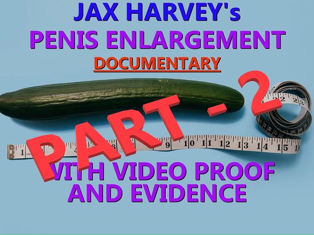 Jax Harveys Penis Enlaregment Documentary Part 2 (Jax Harvey)