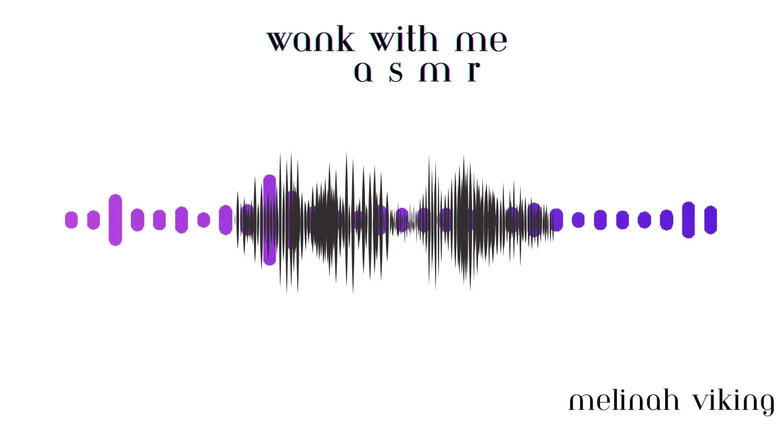 Melinah Viking: Wank se mnou Asmr