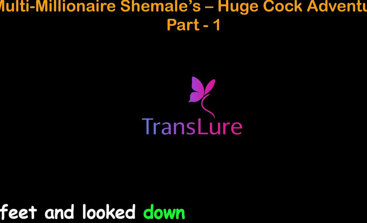 TransLure: English Audio Sex Story - Multi-millionaire Shemale’s Huge Cock Adventures - Part 1
