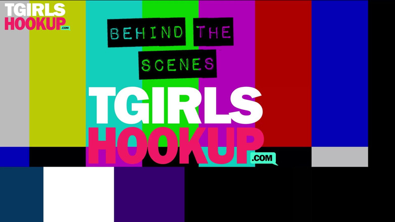 Tgirls Hookup: Behind the Scenes with Daisy and Siege