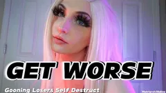 Get Worse