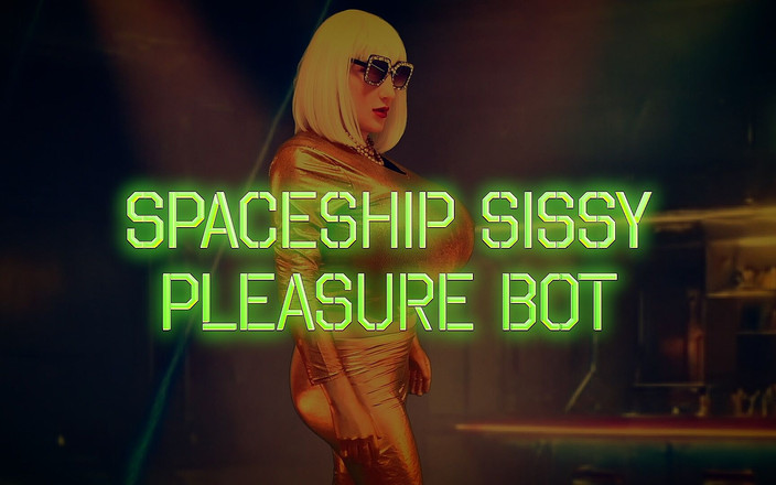 Juggsy-Ho-Doll: Bot statku kosmicznego Sissy Pleasure