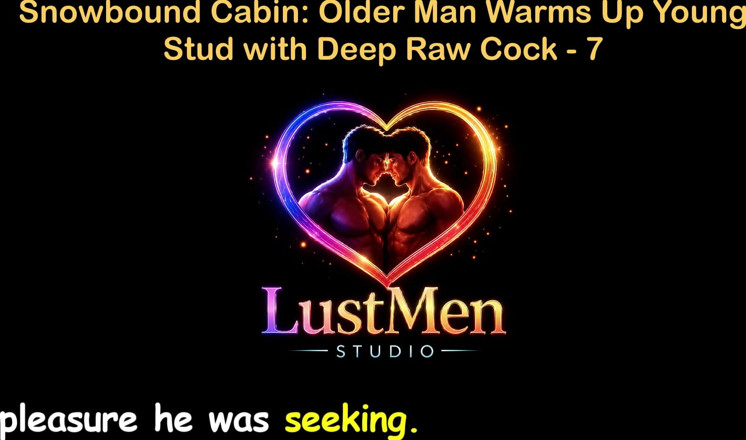 LustMen: Anglická audio gay sexuální příběh - snowbound kabina: Starší muž zahřívá...