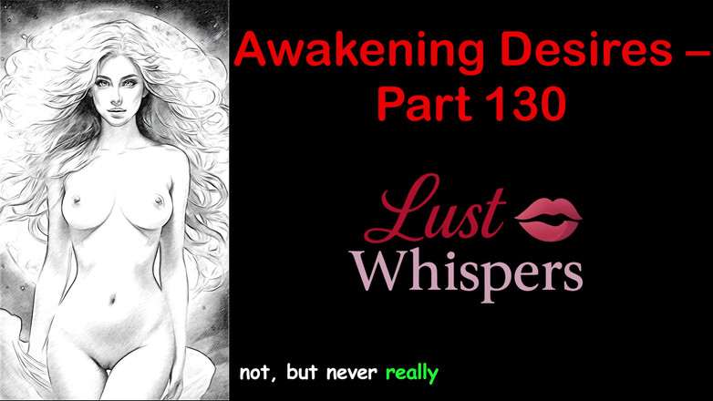 LustWhispers: Awakening Desires - Partea O sută Treizeci - poveste audio engleză cu...