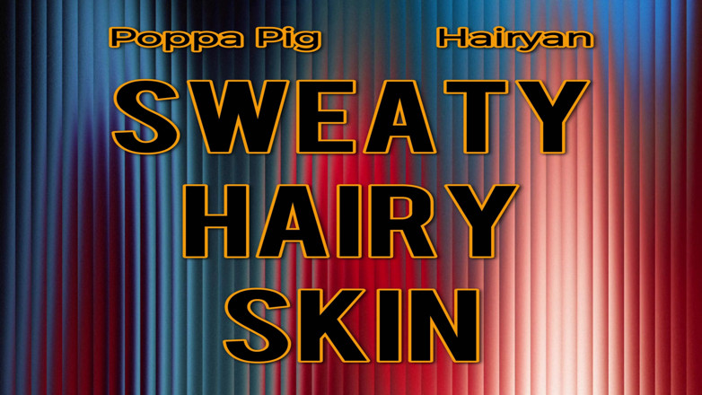 Hairyan: Zpocená a chlupatá kůže