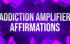 Porn Addiction Amplifier Affirmations for Addicts