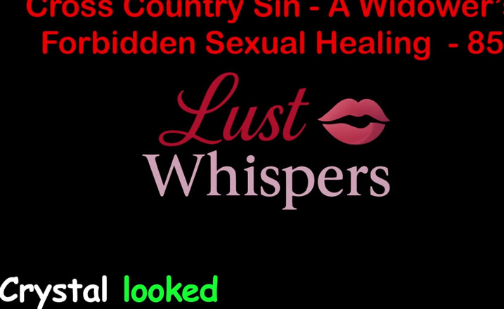 LustWhispers: Cross Country Sin: wdowiec nielegalne uzdrowienie seksualne część 85 - angielska historia...