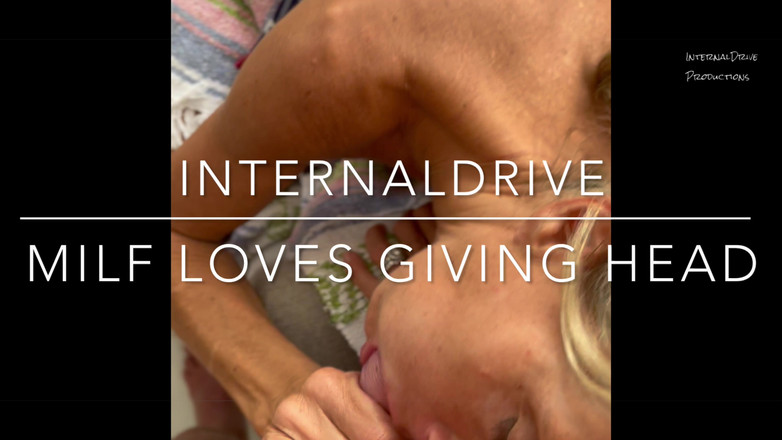 InternalDrive: Milf adora bater boquete