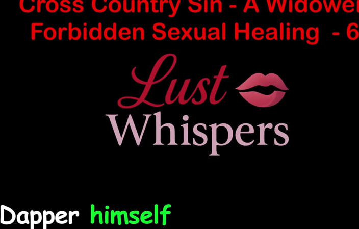 LustWhispers: Cross Country sin's forbidden sex healing parte 62 - storia di sesso...